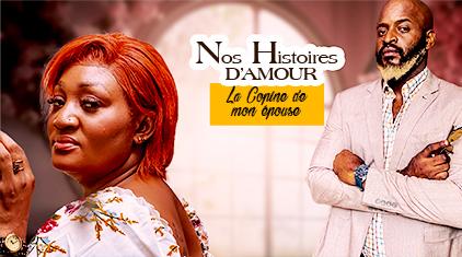 LA COPINE DE MON EPOUSE (Nos histoires d'amour)