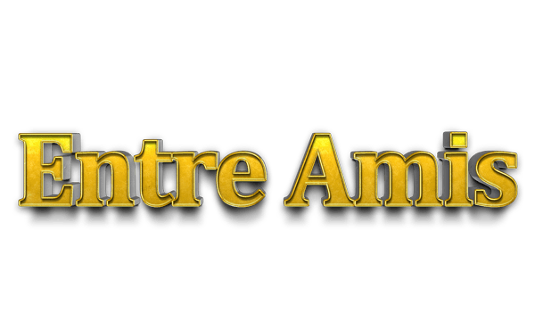 ENTRE AMIS