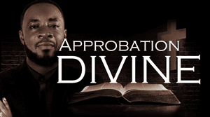 APPROBATION DIVINE