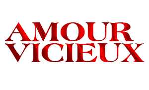AMOUR VICIEUX