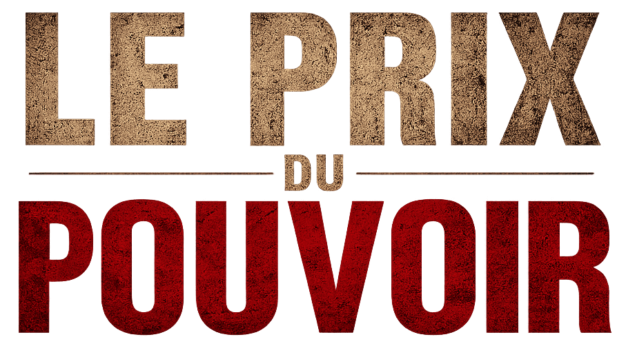 Le Prix du Pouvoir